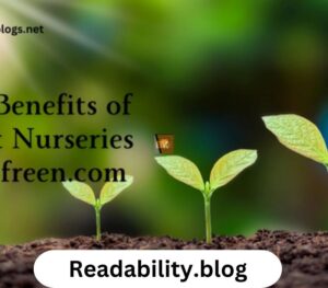 The Benefits of Plant Nurseries: Why Webfreen.com Stands Out